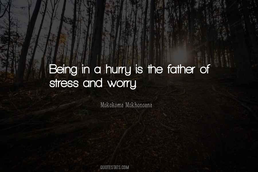 Stress And Worry Quotes #686707