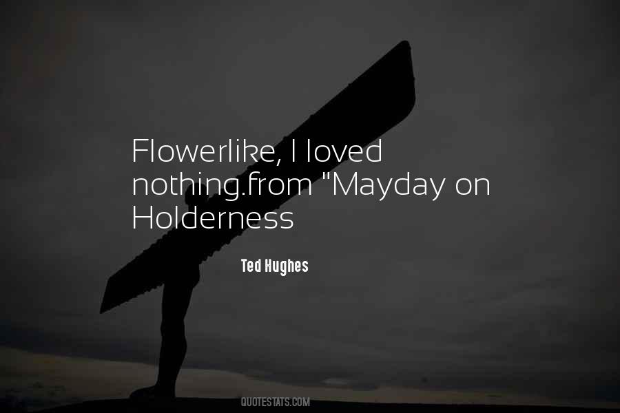 Quotes About Ted Hughes #932104