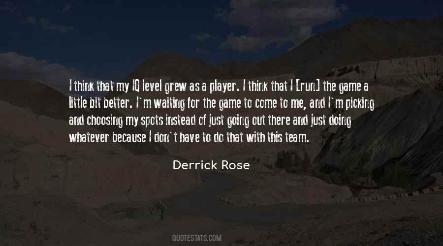 Quotes About Derrick Rose #330088