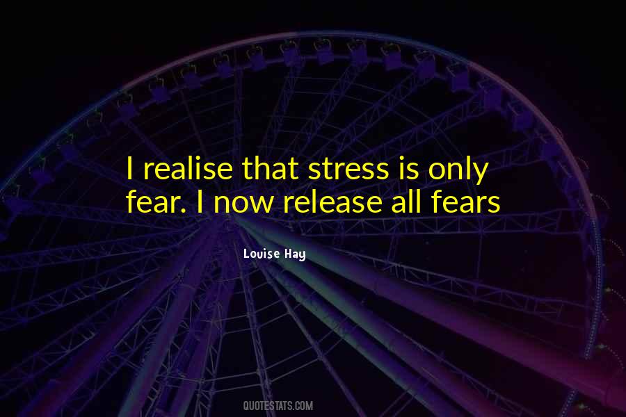 Stress Release Quotes #980661