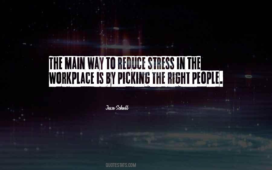 Stress Workplace Quotes #1155708