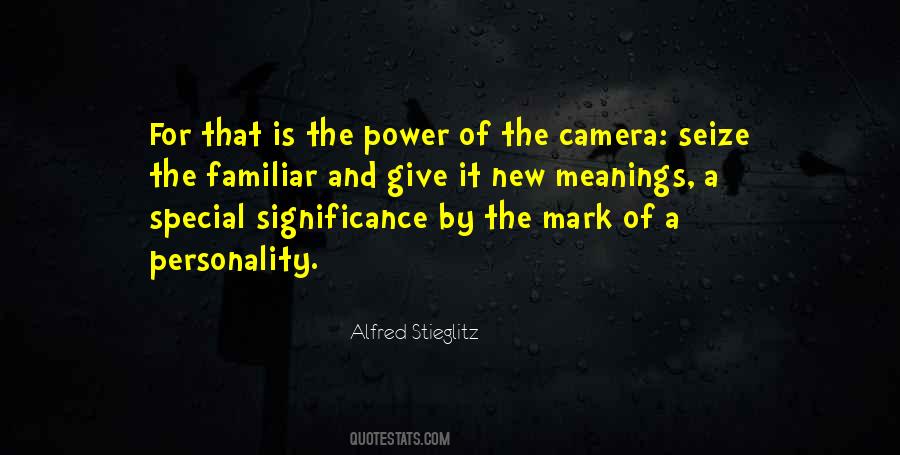 Quotes About Alfred Stieglitz #1844678