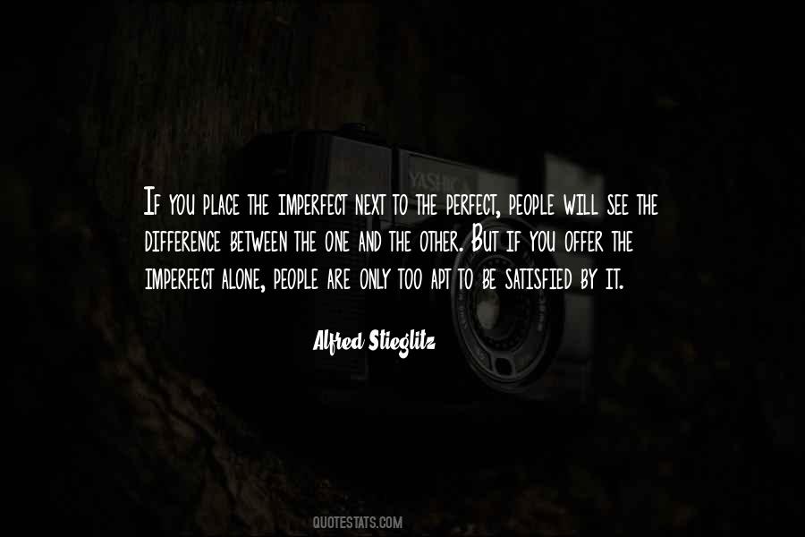 Quotes About Alfred Stieglitz #1876677