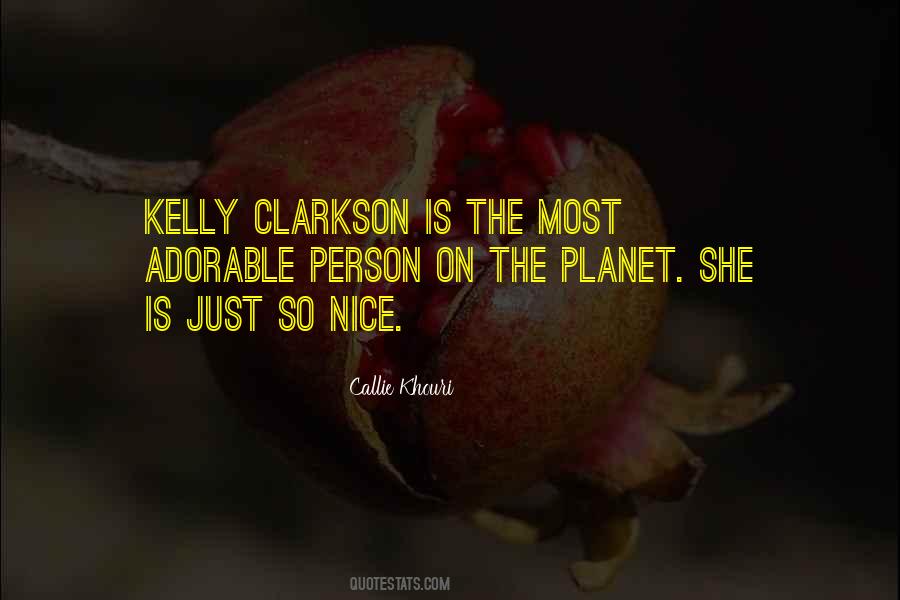 Quotes About Kelly Clarkson #1075785