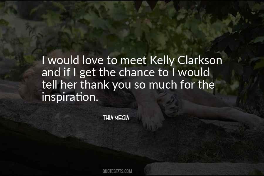 Quotes About Kelly Clarkson #647762