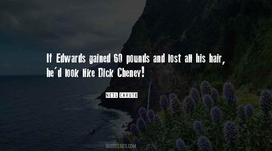 Quotes About Dick Cheney #239631