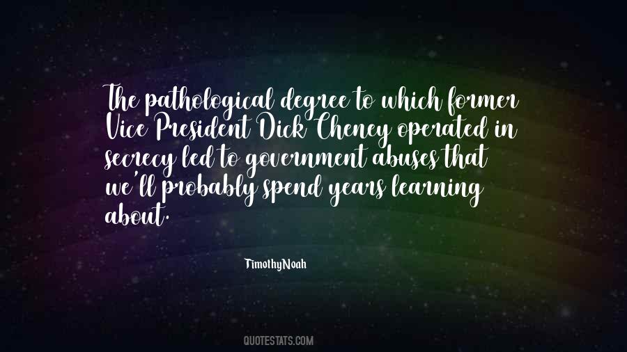 Quotes About Dick Cheney #484481