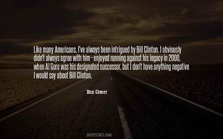 Quotes About Dick Cheney #634143