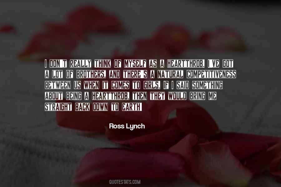 Quotes About Ross Lynch #1395255