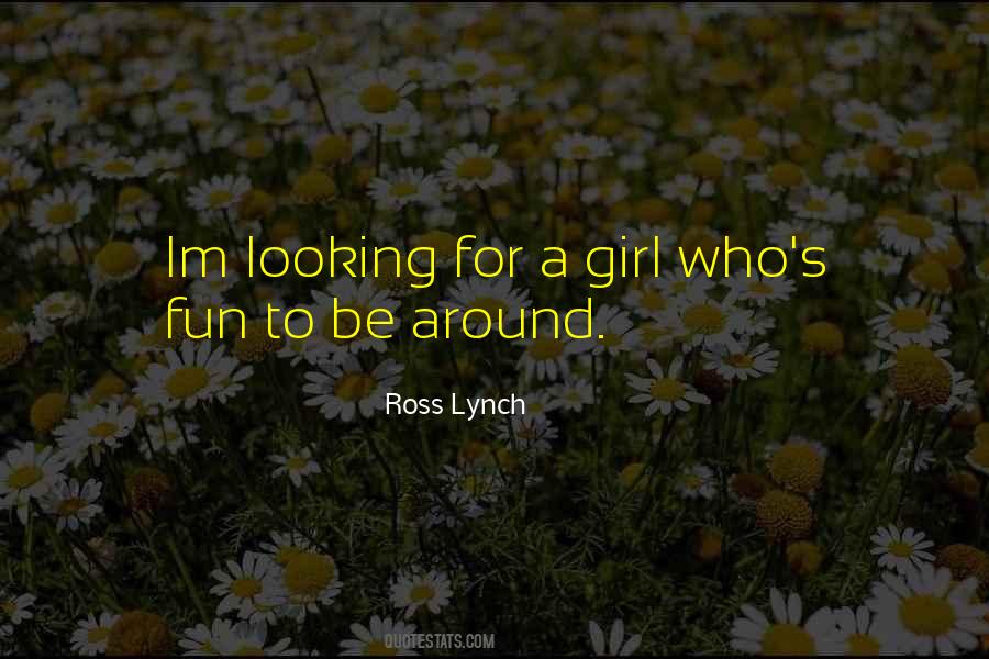 Quotes About Ross Lynch #1767622