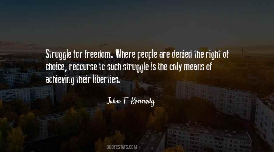 Quotes About Struggle For Freedom #1640965