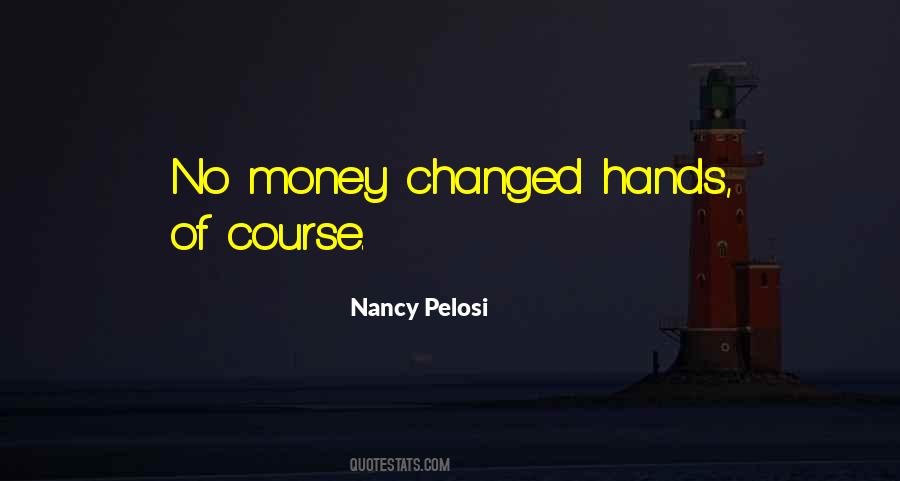 Quotes About Nancy Pelosi #756842