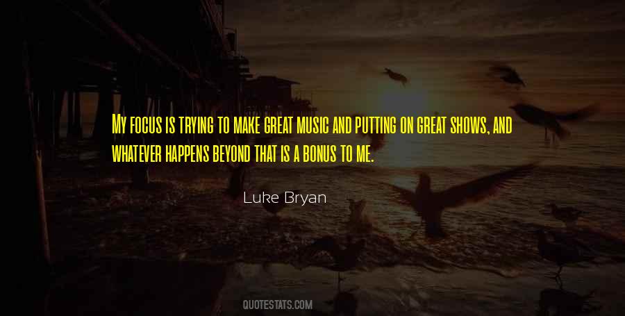 Quotes About Luke Bryan #1662994