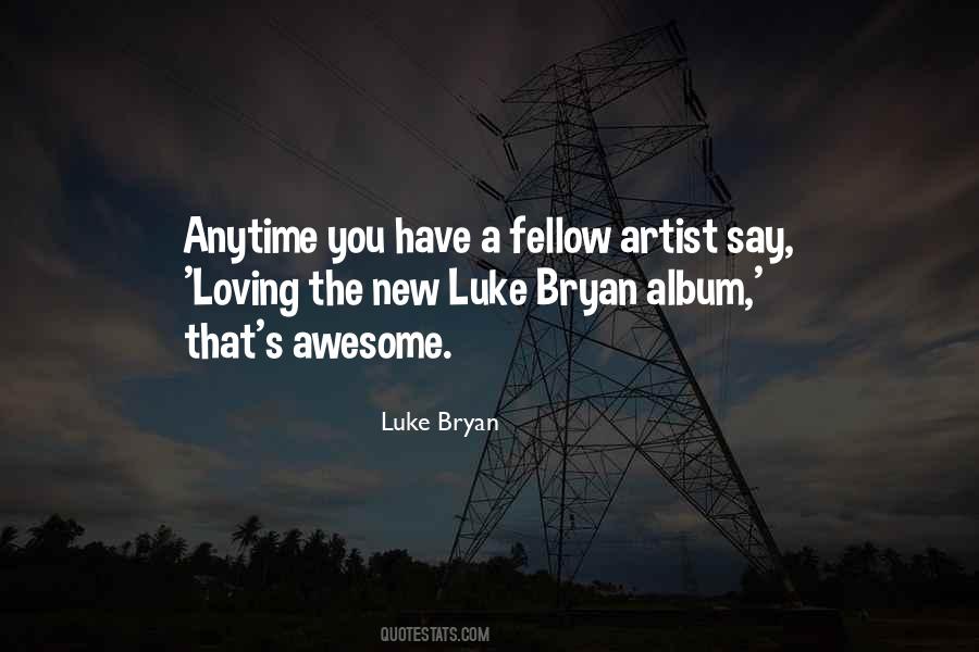 Quotes About Luke Bryan #1808989