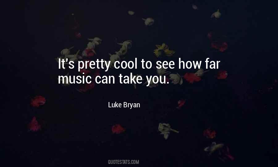 Quotes About Luke Bryan #21781