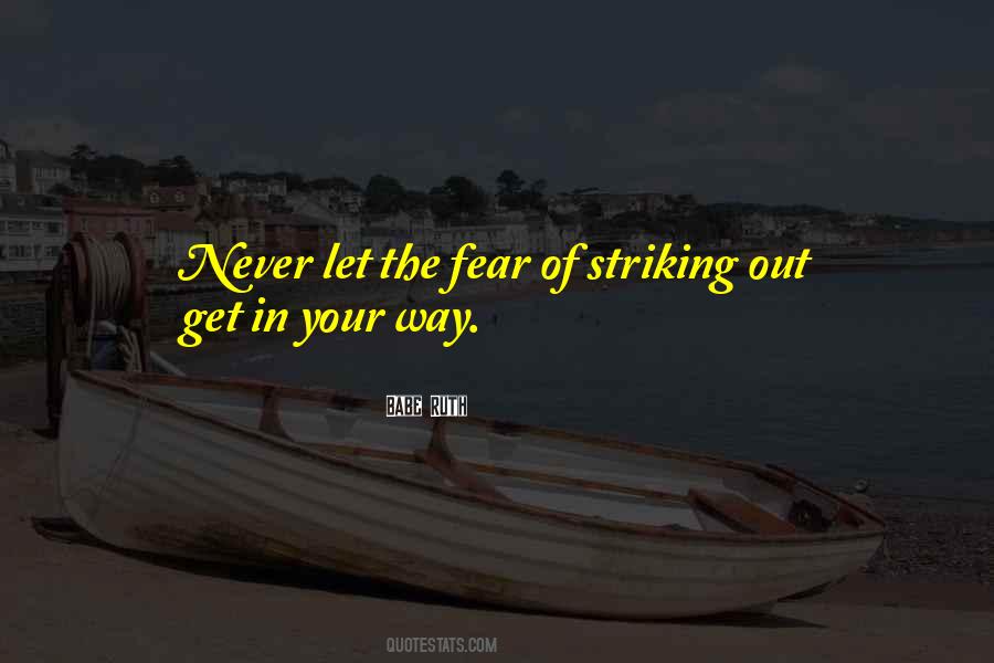 Striking Fear Quotes #683979