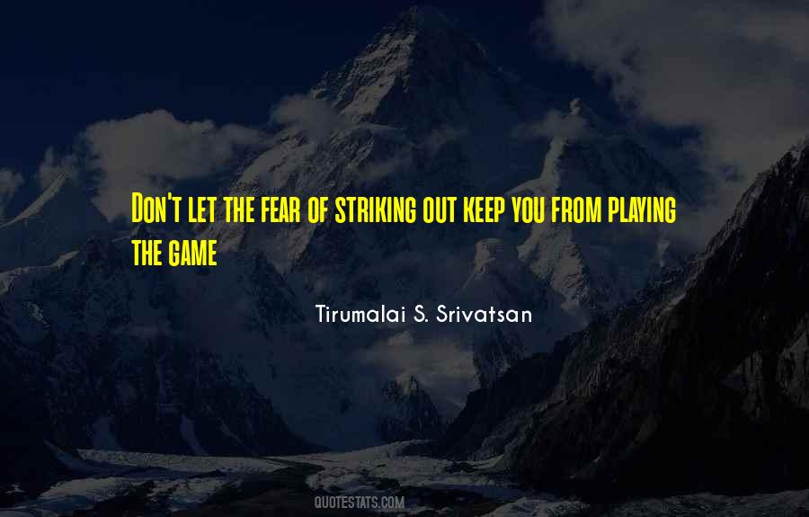 Striking Fear Quotes #859755