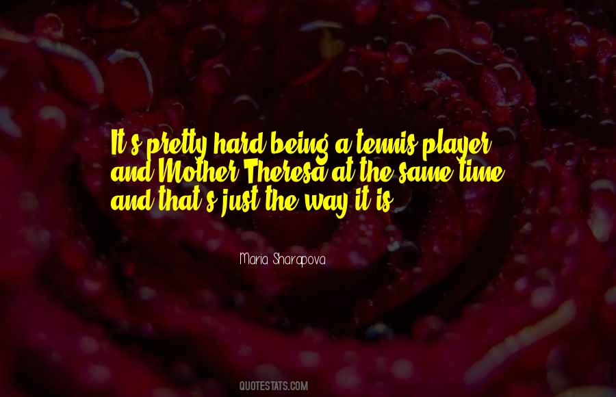 Quotes About Being A Player #105525