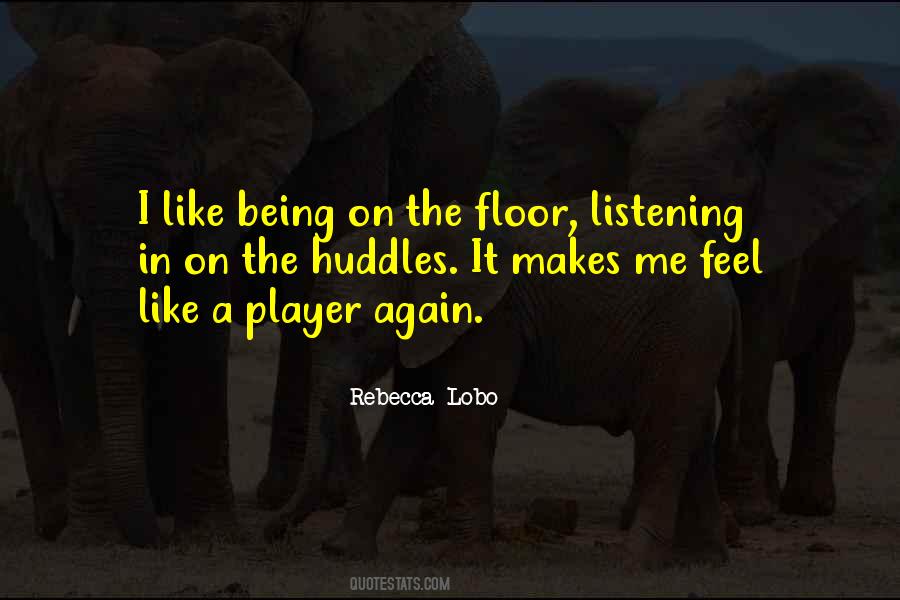Quotes About Being A Player #311527