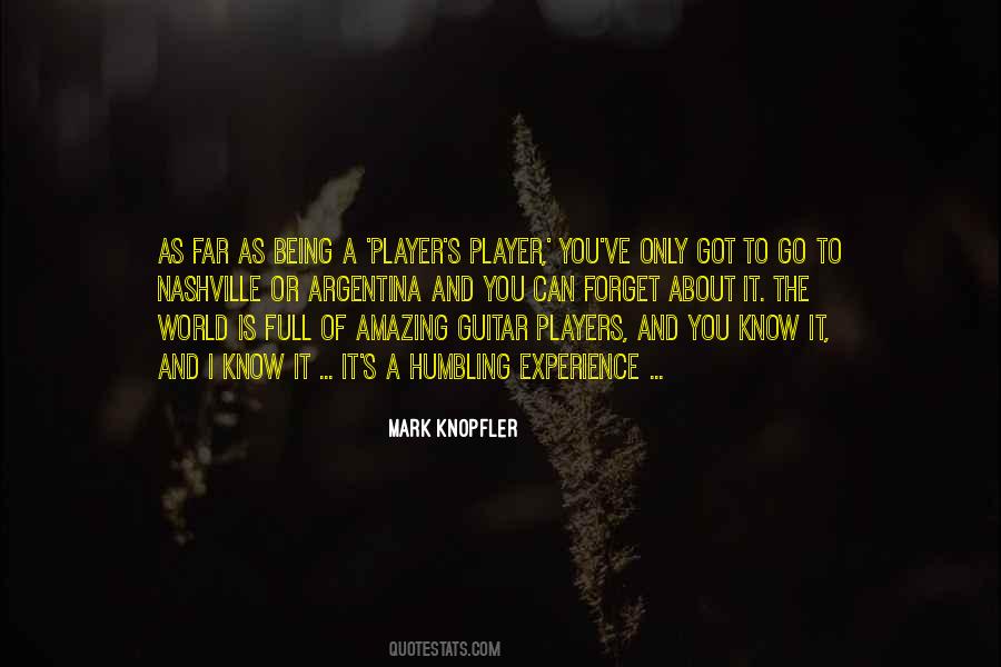 Quotes About Being A Player #783071