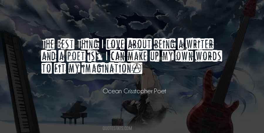 Quotes About Being A Poet #979477