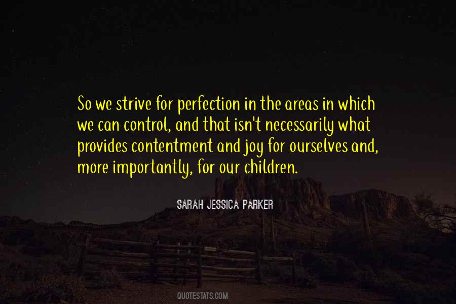 Strive For Perfection Quotes #135814