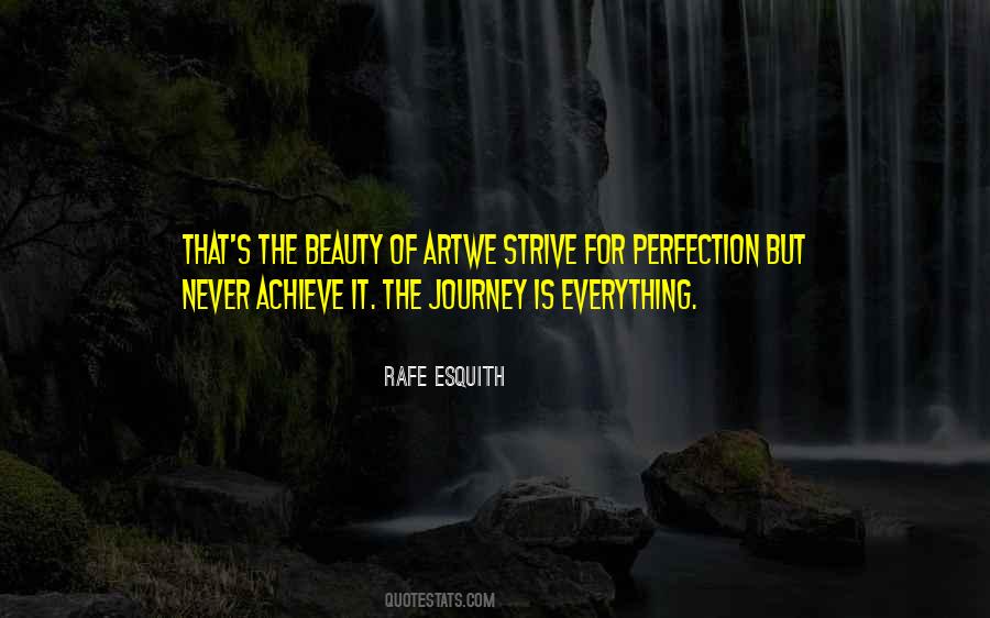 Strive For Perfection Quotes #1623072