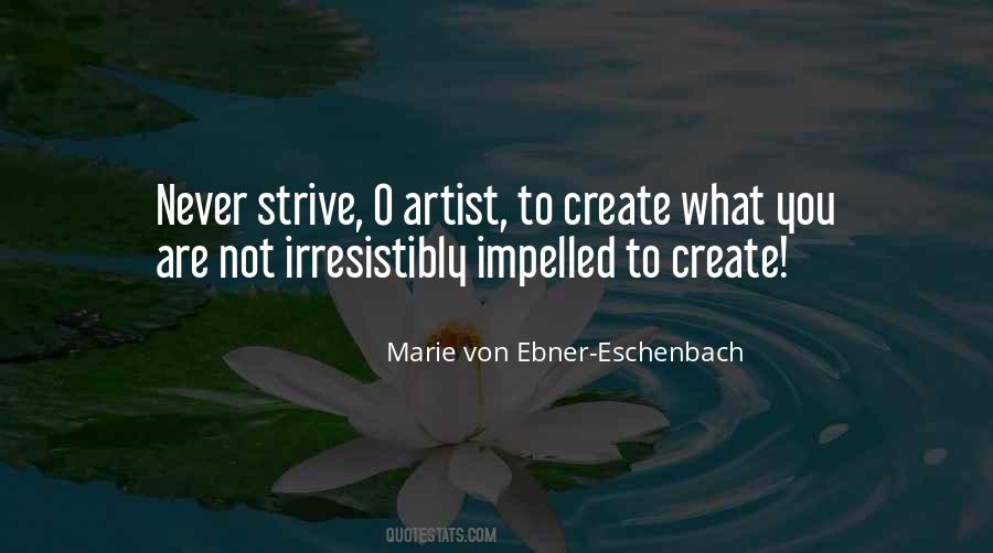 Strive For What You Want Quotes #21865