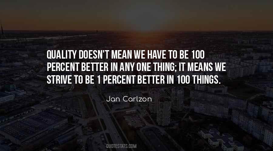 Strive To Get Better Quotes #501588