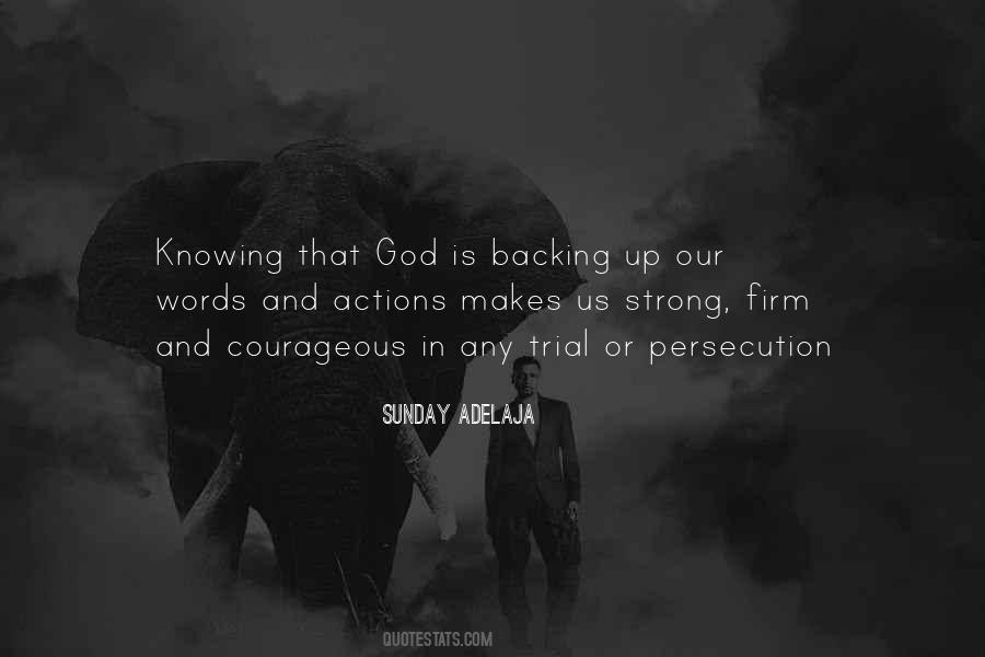 Strong And Courageous Quotes #1529432