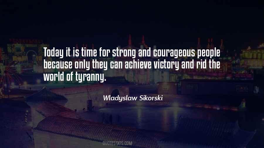 Strong And Courageous Quotes #1867728