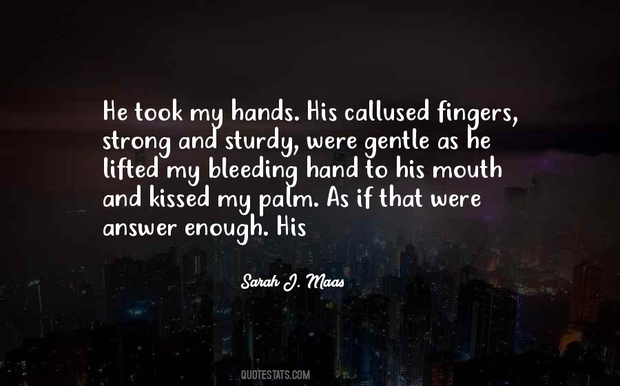 Strong And Gentle Quotes #846809