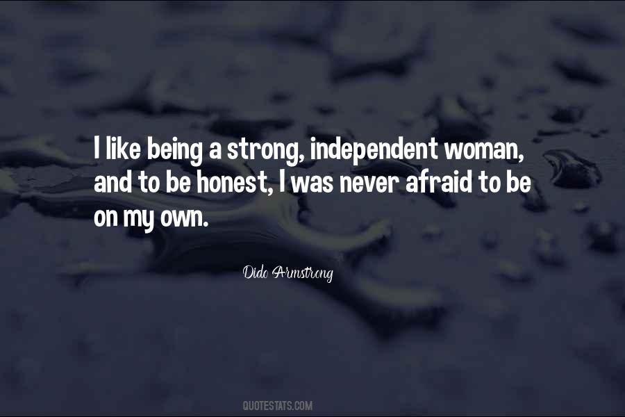Strong And Independent Quotes #869471