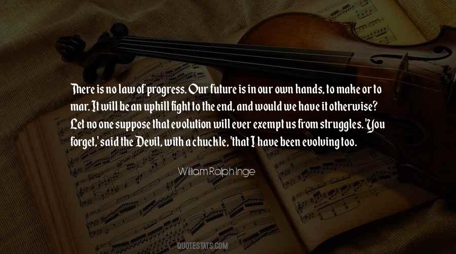 Quotes About Struggle And Progress #1623303