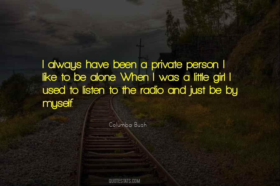 Quotes About Being A Private Person #332543