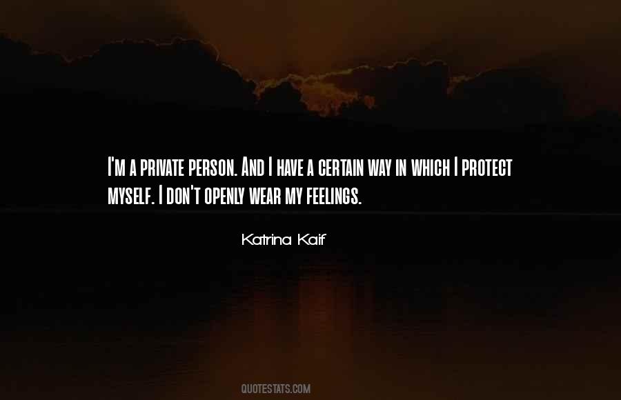 Quotes About Being A Private Person #432252