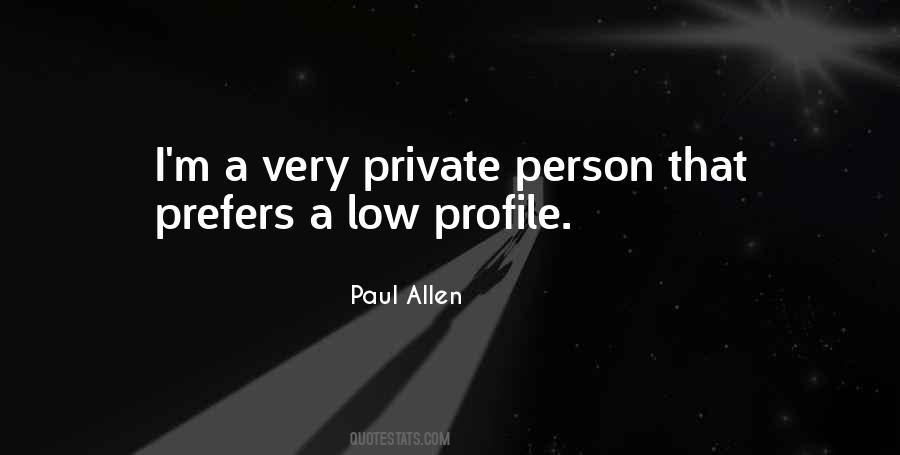 Quotes About Being A Private Person #712964