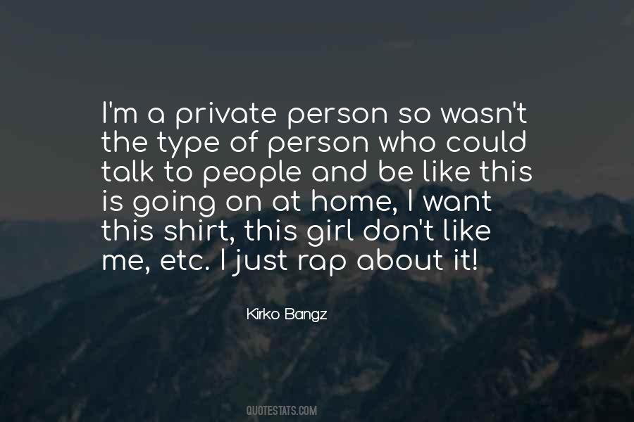 Quotes About Being A Private Person #834702