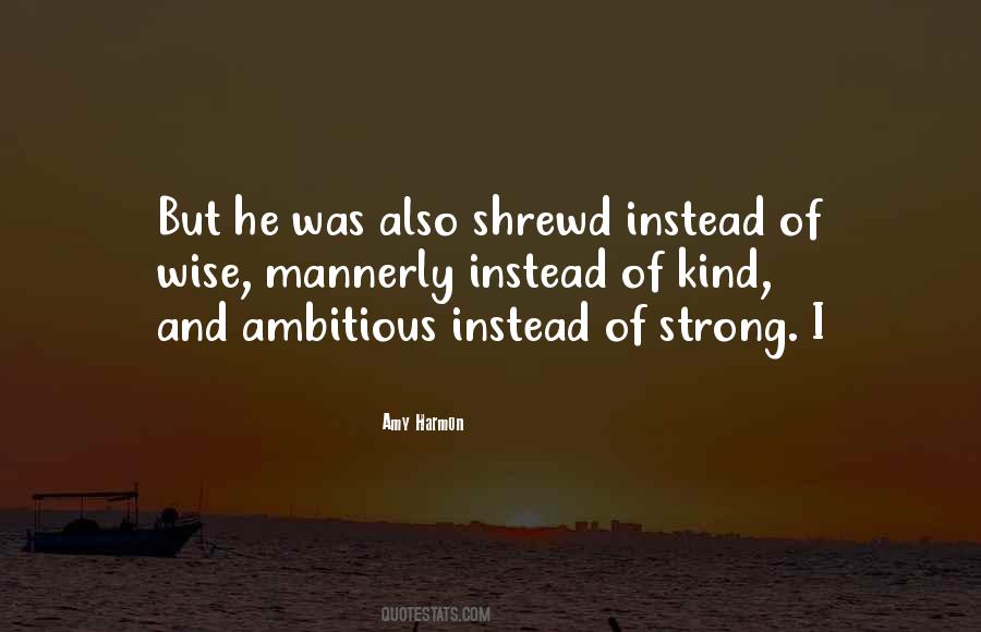 Strong And Wise Quotes #1607705
