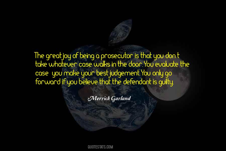 Quotes About Being A Prosecutor #104596