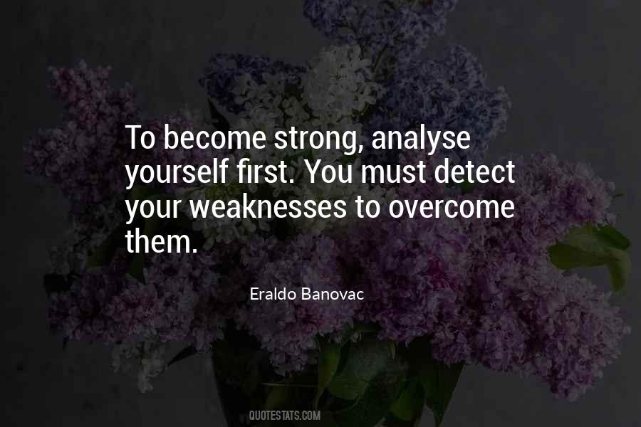 Strong Being Quotes #236153