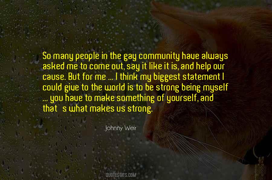 Strong Being Quotes #361032