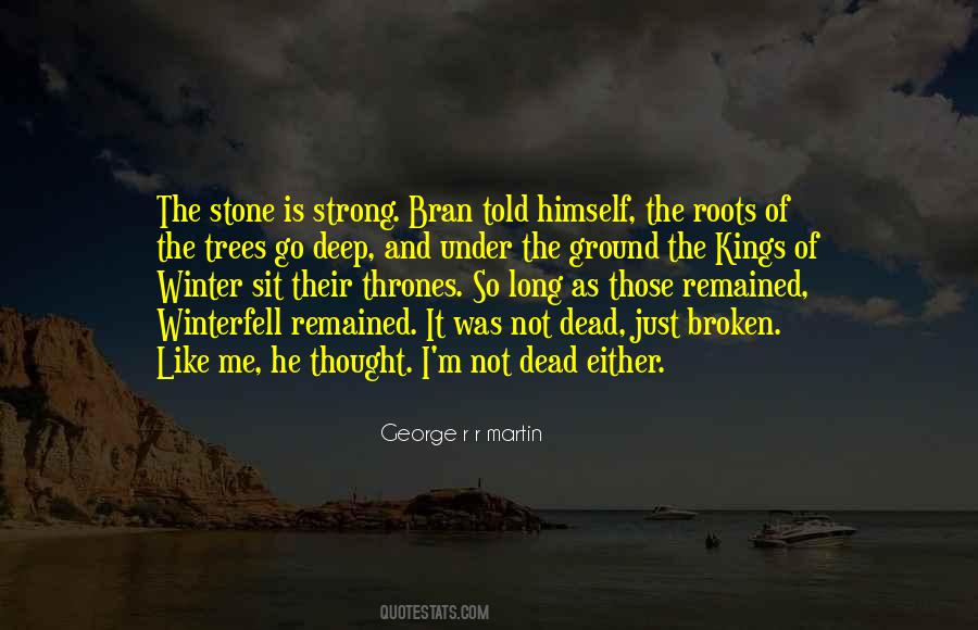 Strong But Broken Quotes #724092