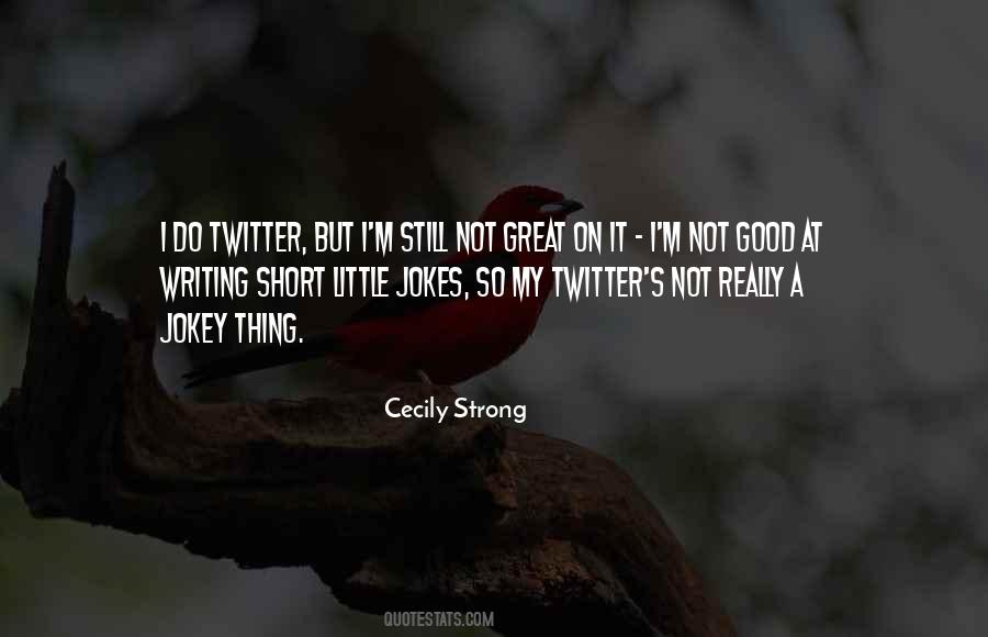 Strong But Not Quotes #91556