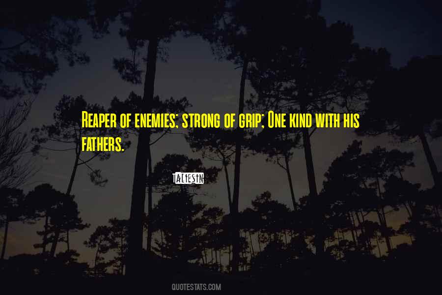 Strong Grip Quotes #1465734