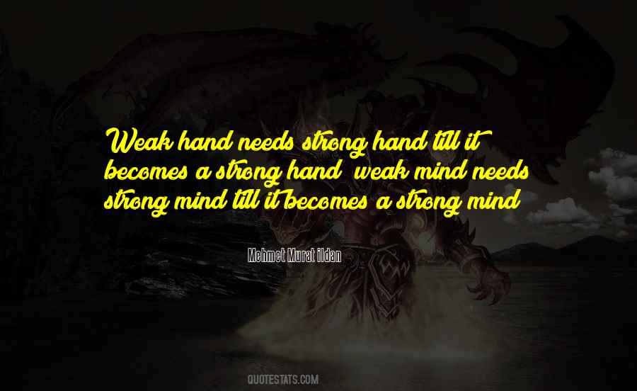 Strong Hand Quotes #1555217