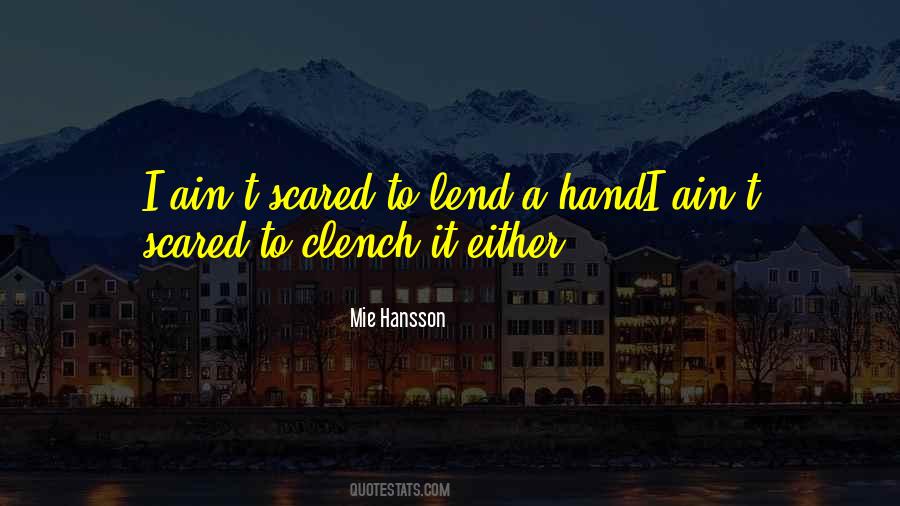 Strong Hand Quotes #168651