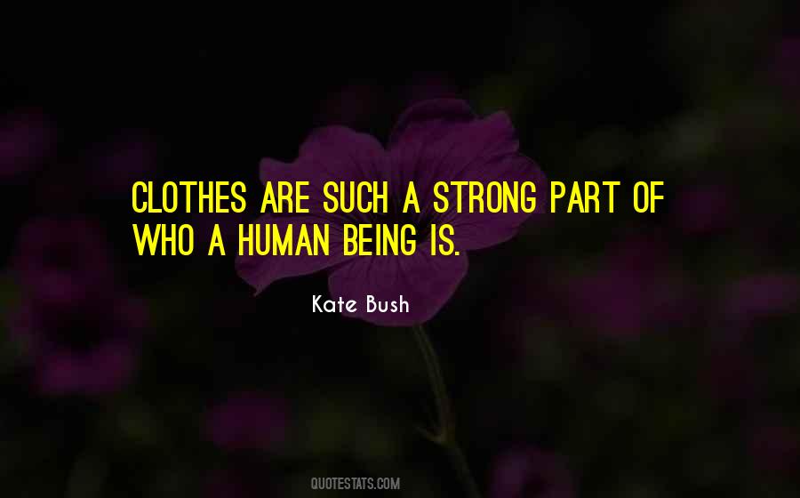 Strong Human Being Quotes #1178108