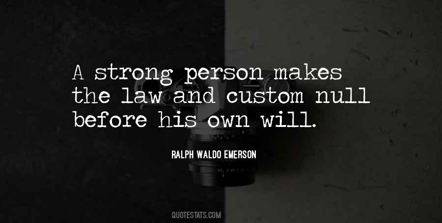 Strong Law Quotes #1711545