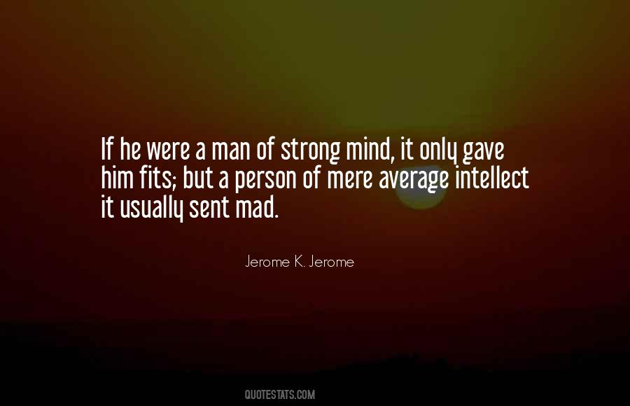 Strong Mind Quotes #537460